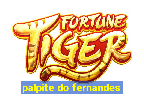 palpite do fernandes